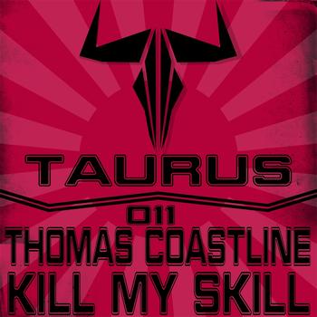 Thomas Coastline - Kill My Skill