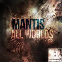 Mantis - BR018: All Worlds EP
