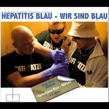 Hepattis Blau - Wir Sind Blau 2010