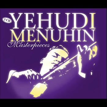 Yehudi Menuhin - Yehudi Menuhin Masterpieces