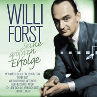 Willi Forst - Willi Forst - Seine größten Erfolge