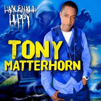 Tony Matterhorn - Dancehall Duppy