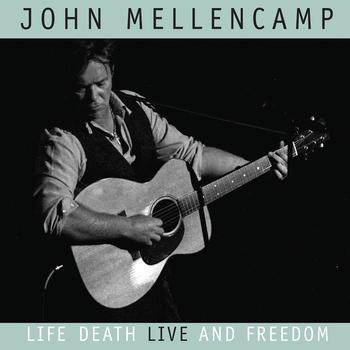 John Mellencamp - Life, Death, LIVE and Freedom (International Jewel Box)