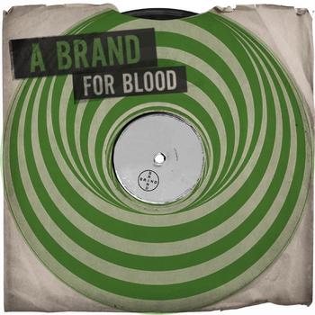 A Brand - For Blood