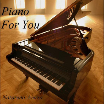 Nazareno Aversa - Piano For You