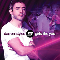 Darren Styles - Girls Like You