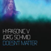 Hypasonic, Jorg Schmid - Doesn't Matter