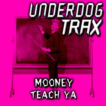 Mooney - Teach Ya