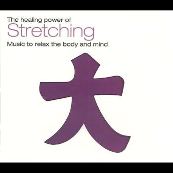 Ravi Chawla - The Healing Power Of Stretching (Music To Relax The Body And Mind)