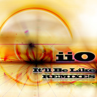 iio - It'll Be Like (feat. Nadia Ali) - Remixes