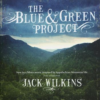 Jack Wilkins - The Blue & Green Project