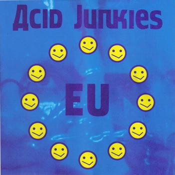 Acid Junkies - EU