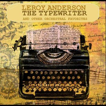 Leroy Anderson - The Typewriter