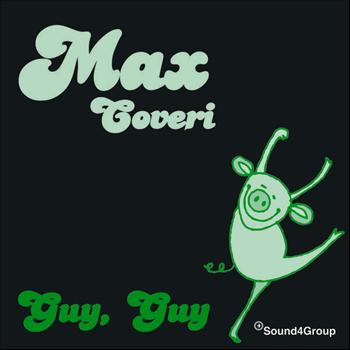 Max Coveri - Guy, Guy