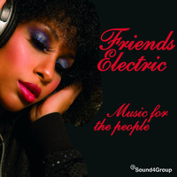 Friends Electric - Music for the People