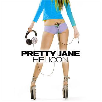 Helicon - Pretty Jane