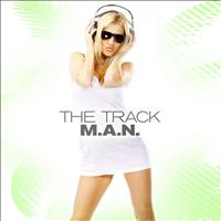 M.A.N. - The Track