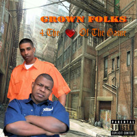 Grown Folks - 4 The Love Of The Game