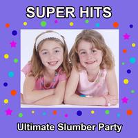 Slumber Girlz U Rock - Super Hits Ultimate Slumber Party Karaoke