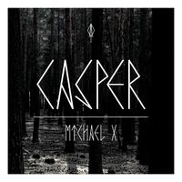 Casper - Michael X