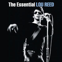 Lou Reed - The Essential Lou Reed