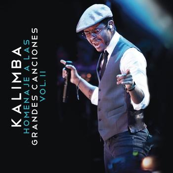 KALIMBA - Homenaje A Las Grandes Canciones, Vol. II
