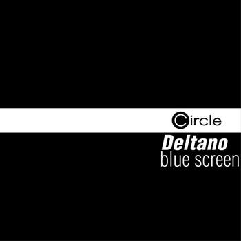 Deltano - Blue Screen