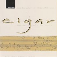 Marat Bisengaliev, Benjamin Frith - Elgar: Re-discovered works for violin
