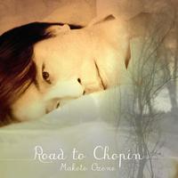 Makoto Ozone - Road To Chopin