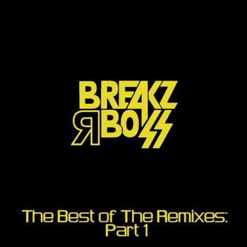 Various Artists - The Best of The Remixes: Part 1