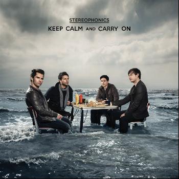 Stereophonics - Keep Calm And Carry On (International Bonus Track Version)