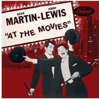 Dean Martin, Jerry Lewis - At The Movies