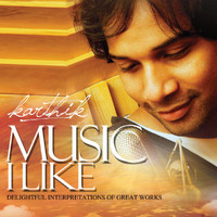 Karthik - Music I Like