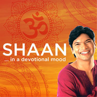Shaan - Shaan...In A Devotional Mood