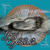 Young Confederation - Love Meddicine