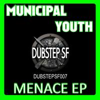 Municipal Youth - Municipal Youth - Menace