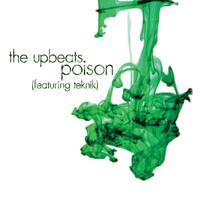 The Upbeats - Poison / Take Away Soul