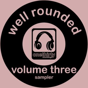 Various Artists - Well Rounded Volume Three