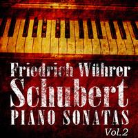 Friedrich Wührer - Friedrich Wührer - Schubert Piano Sonatas Vol 2 (Digitally Remastered)
