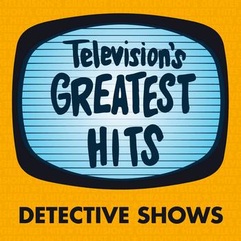 Television's Greatest Hits Band - Television's Greatest Hits - Detective Shows