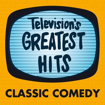 Television's Greatest Hits Band - Television's Greatest Hits - Classic Comedy