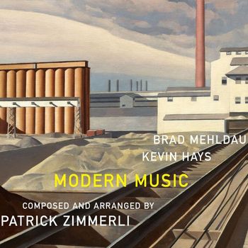 Brad Mehldau, Kevin Hays & Patrick Zimmerli - Modern Music