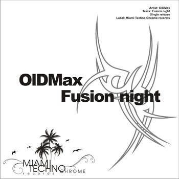 Oldmax - Fusion Night