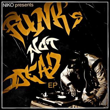 Niko - Funk's Not Dead