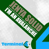 Jenya Solid - I’m an Avalanche