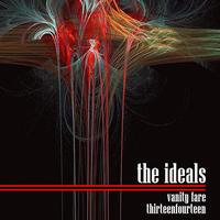 The Ideals - Vanity Fare / Thirteen Fourteen