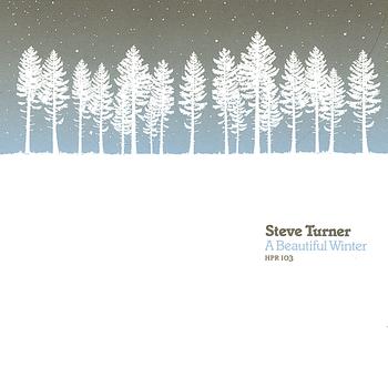 Steve Turner - A Beautiful Winter