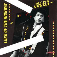 Joe Ely - Lord Of The Highway