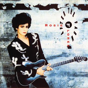 Rosie Flores - After the Farm