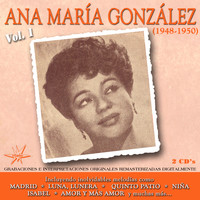 Ana Maria Gonzalez - Ana Maria Gonzalez Vol. 1 (1948 - 1950)